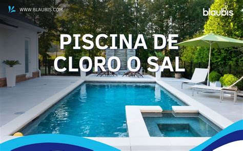 Infografía comparativa: piscina de cloro vs. piscina de sal