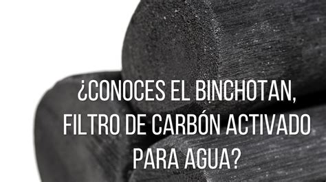 Filtro de carbón activado Binchotan